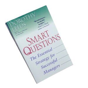 Smart Questions By Dorothy Leeds Paperback